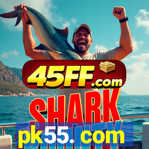 pk55. com